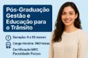 Pós-Graduação | Gestão e educação para o trânsito